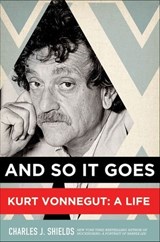 And So It Goes - Charles J. Shields - 9781429973793
