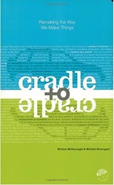 Cradle to Cradle - William McDonough ; Michael Braungart - 9781429973847