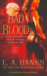 Bad Blood - L. A. Banks - 9781429975629