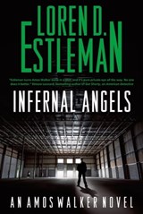 Infernal Angels - Loren D. Estleman - 9781429975797