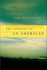 The Sorrows of an American - Siri Hustvedt - 9781429976671
