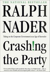 Crashing the Party - Ralph Nader - 9781429978521