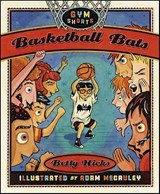 Basketball Bats - Betty Hicks - 9781429981767