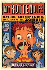 My Rotten Life - David Lubar - 9781429983082