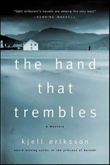The Hand That Trembles - Kjell Eriksson - 9781429983594