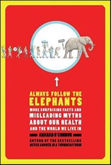 Always Follow the Elephants - Anahad O'Connor - 9781429984850