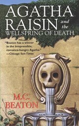 Agatha Raisin and the Wellspring of Death - M. C. Beaton - 9781429988155