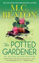 The Potted Gardener - M. C. Beaton - 9781429988353