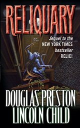Reliquary - Douglas Preston ; Lincoln Child - 9781429989800