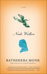 Nude Walker - Bathsheba Monk - 9781429991384