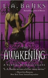 The Awakening - L. A. Banks - 9781429994439