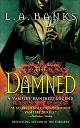 The Damned - L. A. Banks - 9781429994545