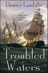 Troubled Waters - Dewey Lambdin - 9781429995160