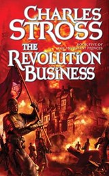 The Revolution Business - Charles Stross - 9781429996815