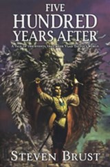 Five Hundred Years After - Steven Brust - 9781429997324