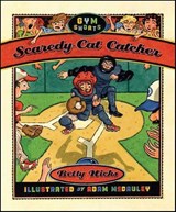 Scaredy-Cat Catcher - Betty Hicks - 9781429998048