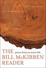 The Bill McKibben Reader - Bill McKibben - 9781429998529
