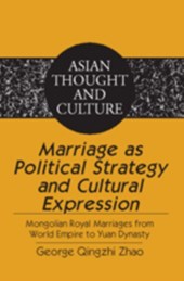 Marriage as Political Strategy and Cultural Expression
