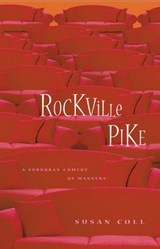 Rockville Pike - Susan Coll - 9781439104071