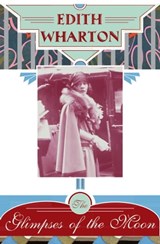 The Glimpses Of The Moon - Edith Wharton - 9781439105887