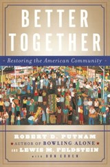 Better Together - Robert D. Putnam ; Lewis Feldstein - 9781439106884