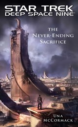 Star Trek: Deep Space Nine: The Never Ending Sacrifice - Una McCormack - 9781439123461