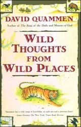 Wild Thoughts from Wild Places - David Quammen - 9781439125274