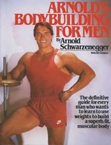 Arnold's Bodybuilding for Men - Arnold Schwarzenegger - 9781439127285