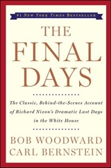 The Final Days - Bob Woodward ; Carl Bernstein - 9781439127650