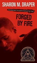 Forged by Fire - Sharon M. Draper - 9781439132067