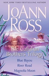 The Callahan Brothers Trilogy - JoAnn Ross - 9781439139097