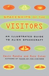 The Spaceships of the Visitors - Kevin Randle ; Russ Estes - 9781439145449