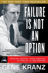 Failure Is Not an Option - Gene Kranz - 9781439148815