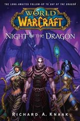 World of Warcraft: Night of the Dragon - Richard A. Knaak - 9781439152713