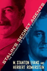Stalin's Secret Agents - M. Stanton Evans ; Herbert Romerstein - 9781439155547