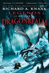 Legends of the Dragonrealm - Richard A. Knaak - 9781439155967