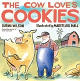 The Cow Loves Cookies - Karma Wilson - 9781439156162