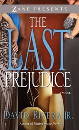 The Last Prejudice - David Rivera Jr. - 9781439159712