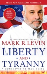 Liberty and Tyranny - Mark R. Levin - 9781439164747