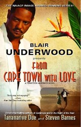 From Cape Town with Love - Blair Underwood ; Tananarive Due ; Steven Barnes - 9781439164945