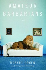Amateur Barbarians - Robert Cohen - 9781439165119