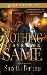 Nothing Stays the Same - Suzetta Perkins - 9781439168790