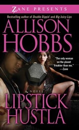 Lipstick Hustla - Allison Hobbs - 9781439169100