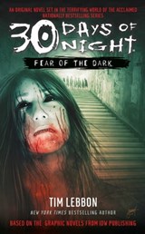 30 Days of Night: Fear of the Dark - Tim Lebbon - 9781439169339