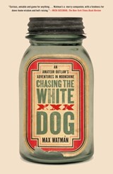 Chasing the White Dog - Max Watman - 9781439170243
