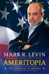 Ameritopia - Mark R. Levin - 9781439173282
