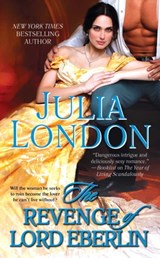 The Revenge of Lord Eberlin - Julia London - 9781439175507