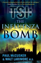 The Influenza Bomb - Walt Larimore ; Paul McCusker - 9781439177082