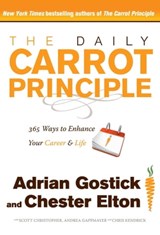 The Daily Carrot Principle - Adrian Gostick ; Chester Elton - 9781439194904
