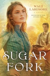 Sugar Fork - Walt Larimore - 9781439196854
